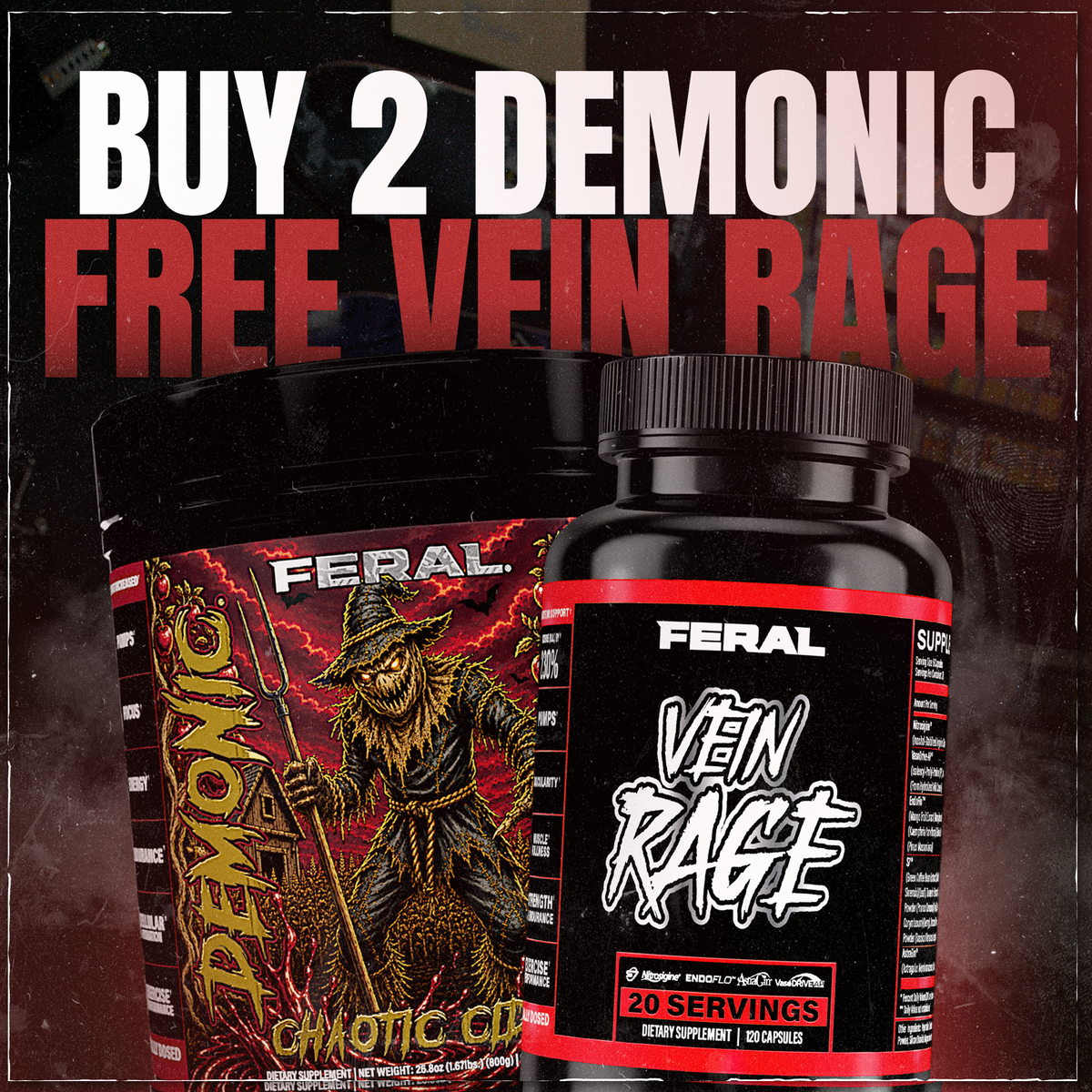 BUY 2 DEMONIC = VEIN RAGE FREE