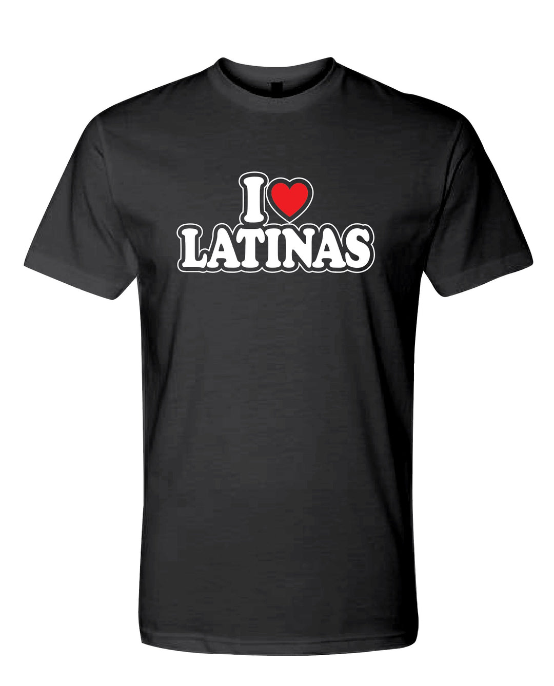 ULTRA COMFORT TEE (LIMITED) "I LOVE LATINAS"